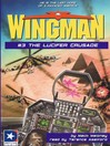 The Lucifer Crusade: Wingman Series, Book 3